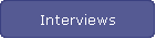 Interviews