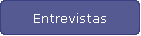 Entrevistas